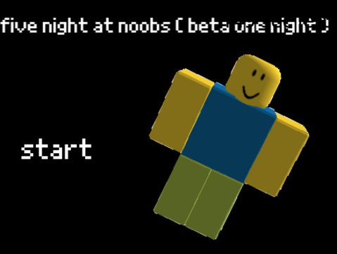  five nights at noobs beta #games #games #games #games #games #games #gameobs