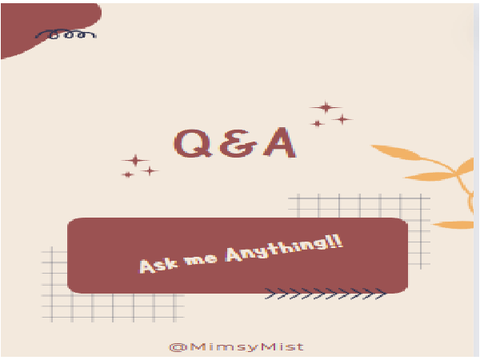 ᥫ᭡ (Q & A) ꕥ
