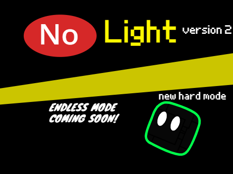 [endless mode] No light 