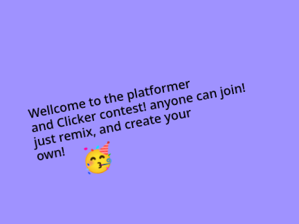 Platformer/Clicker Contest!