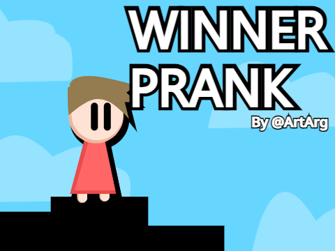 Winner Prank