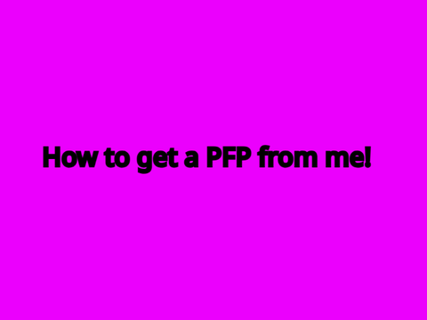 How to buy a PFP! (From Me)