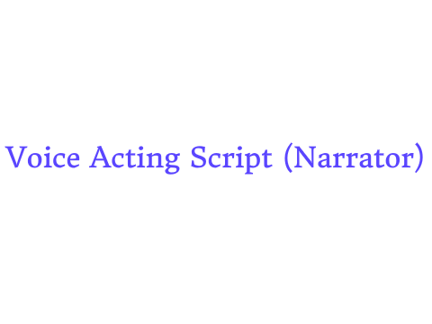 Voice Acting Script (done!)