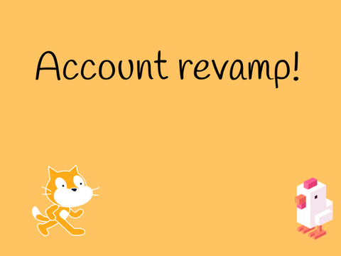 Account revamp!