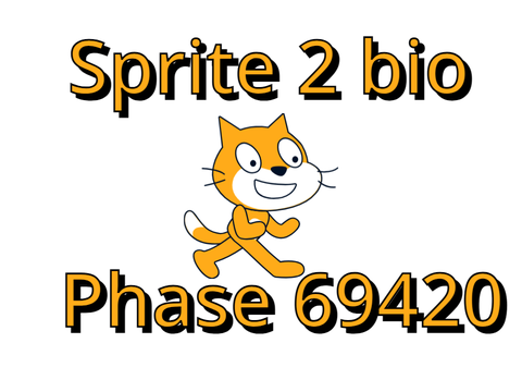 Sprite 2 bio Phase 69420