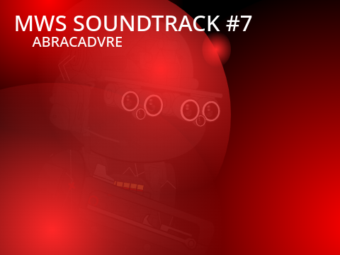 Abracadvre - MWS Soundtrack #7