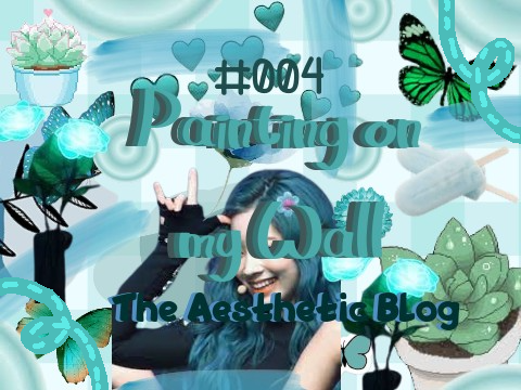 #004 ||| Painting on my Wall!