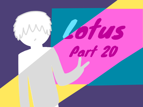 Lotus part 20 :)