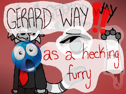 [ gerard fursona ]