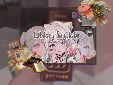 ~Library simulator [MOBILE FRIENDLY!](Original)~ 3