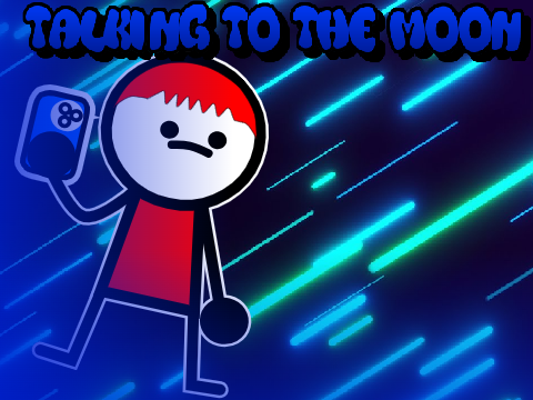 Talking to the moon
