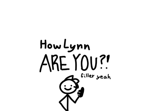 how lynn are you!?1?!!?1!?