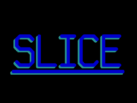 Slice
