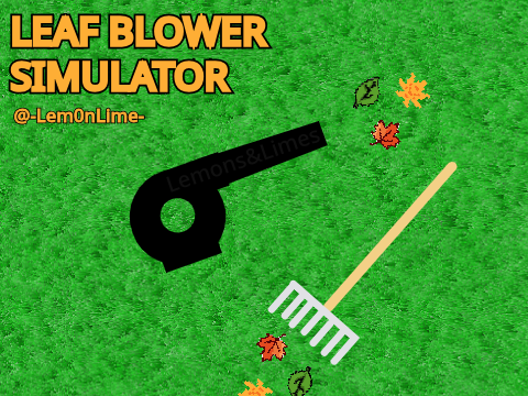 Leaf Blower Simulator hacked
