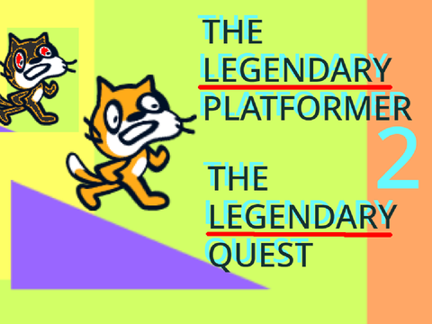 The LEGENDARY PLATFORMER 2: The LEGENDARY QUEST