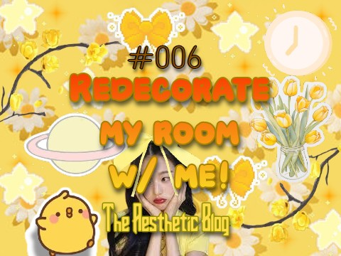 #006 ||| Redecorate my room w/ me!