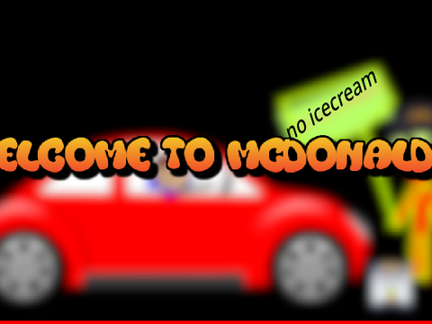welcome to mcdonalds ft. patch1235678910  