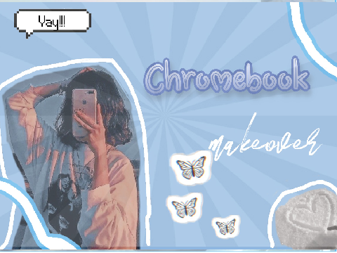 ♡chromebook makeover