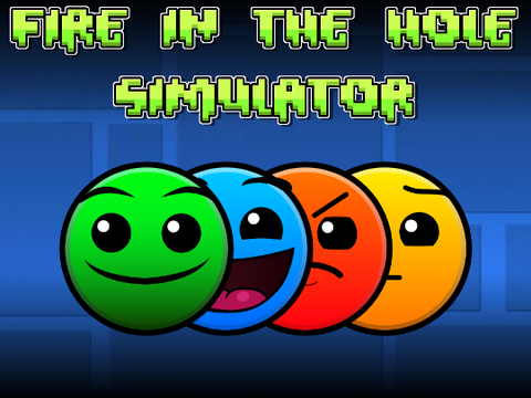 Fire in the Hole Simulator
