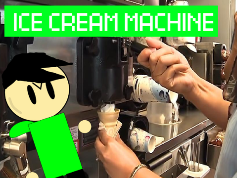 ICE CREAM MACHINE...