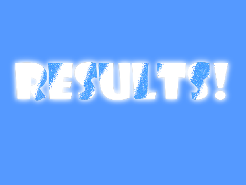 RESULTS! ;D