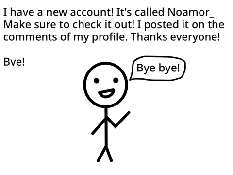 Bye Everyone! (@Noamor_)
