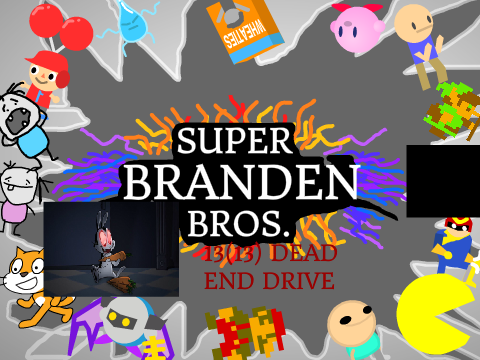 Super Branden Bros. 13 dead end drive(a.k.a Super Branden Bros. :1313 dead end drive