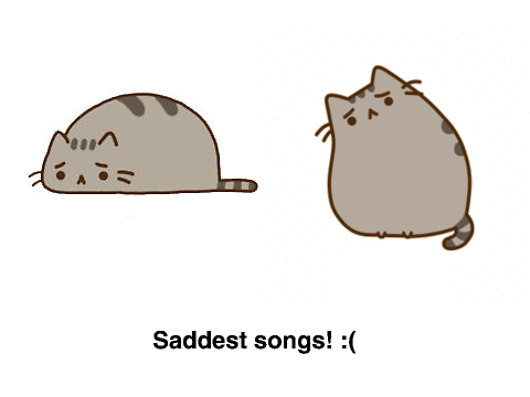 Saddest Songs Ever