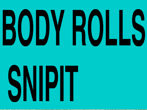 Watch Out For My Body Rolls Snip-It!