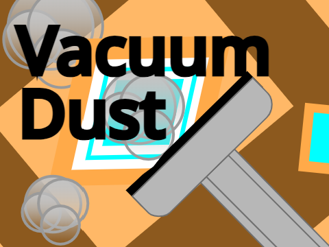 Vacuuming Dust || An Infinite Cozy Game