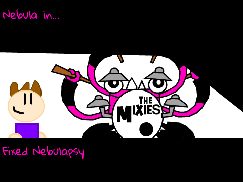 Fixed Nebulapsy