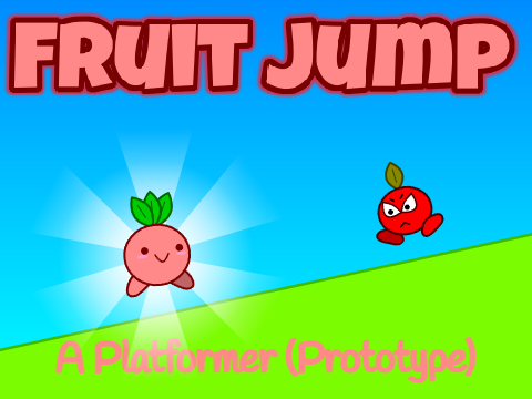FRUIT JUMP - A Platformer (PROTOTYPE) | #Games #All #Trending