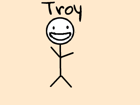  troy!!!!!!!!!!!!!
