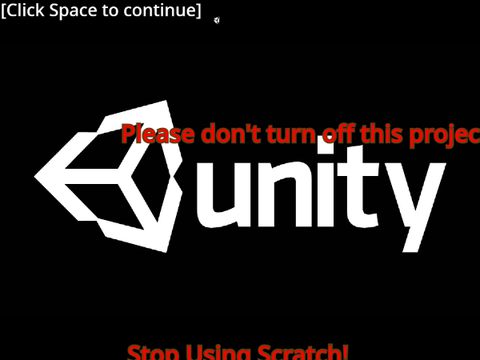 Use Unity!