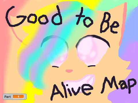50 Followers Good To Be Alive MAP *OPEN*
