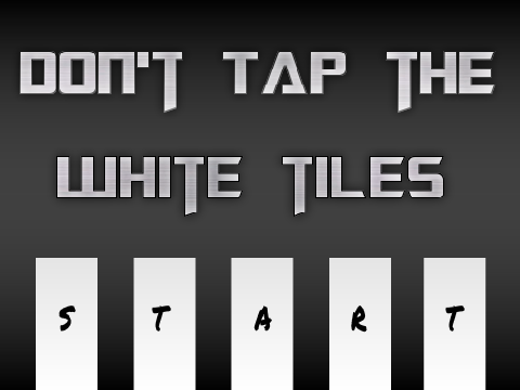 Don't Tap the White Tiles!