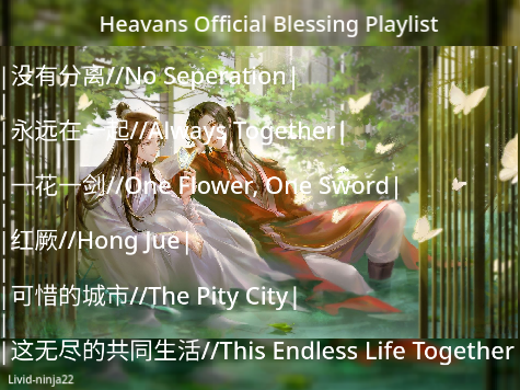/ Heavens Official Blessing/ Playlist Part 1