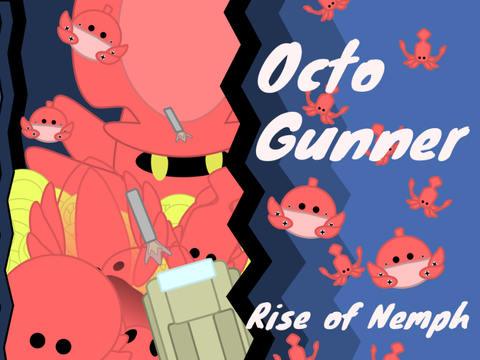 Octo-Gunner Rise of Nemph