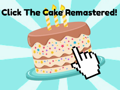 Click The Cake Remastered! (Shop isn't finished yet)