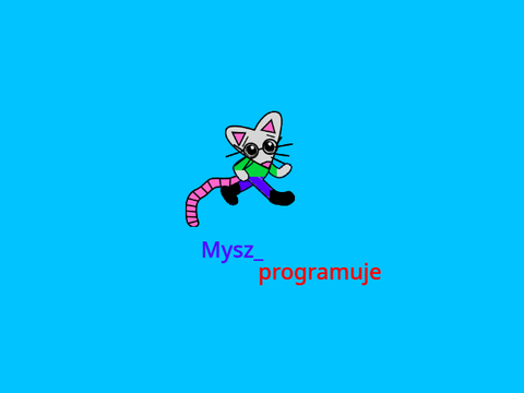 Intro for @Mysz_programuje