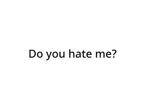 Do you hate me? remix remix remix