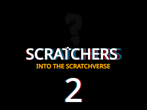 Into the Scratchverse: Part 2 [ Remix 9: They locked me in a room ]