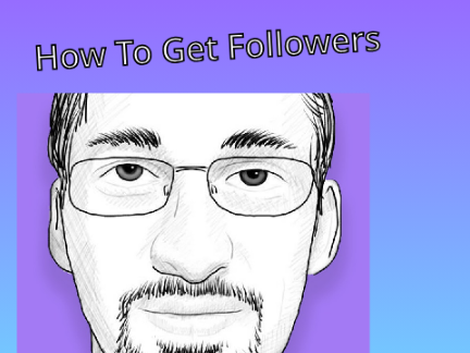 How to get followers