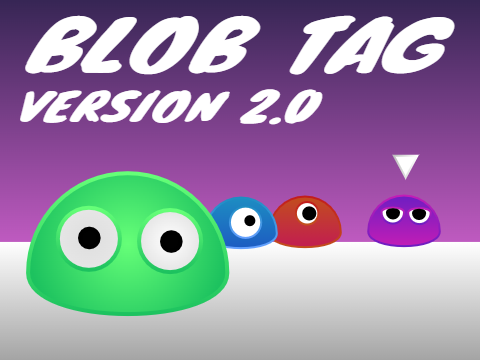 Blob Tag v2.0 #Multiplayer #Games