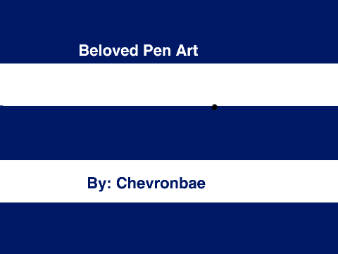 Beloved Pen Art