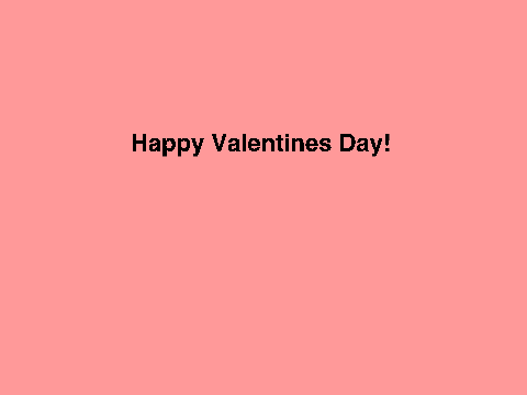 Happy Valentines Day!