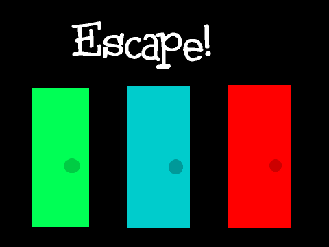 escape!
