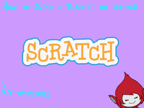 Tutorial: How to make a tutorial