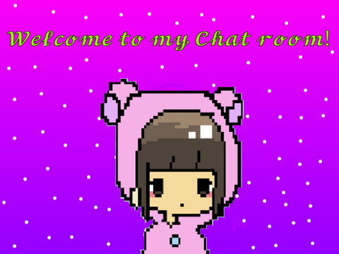 My chat room. 