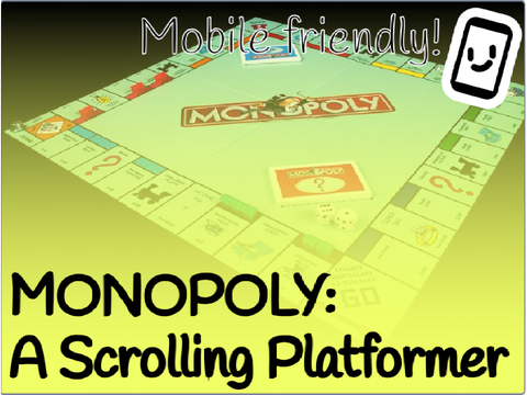 MONOPOLY: A Scrolling Platformer